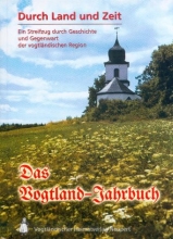 Durch Land und Zeit - Ein Vogtlandjahrbuch 2004