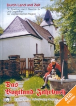Durch Land und Zeit - Ein Vogtlandjahrbuch 2006