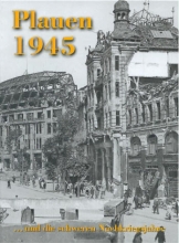 Plauen 1945 ... und die schweren Nachkriegsjahre